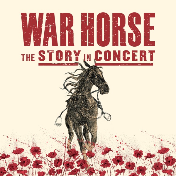 War Horse - The Story in Concert album cover