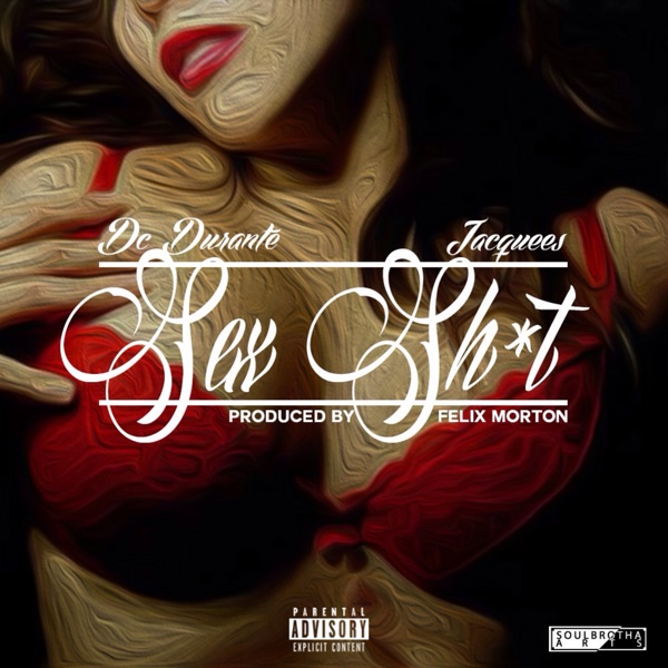 Sex Shit (feat. Jacquees) - Single album cover