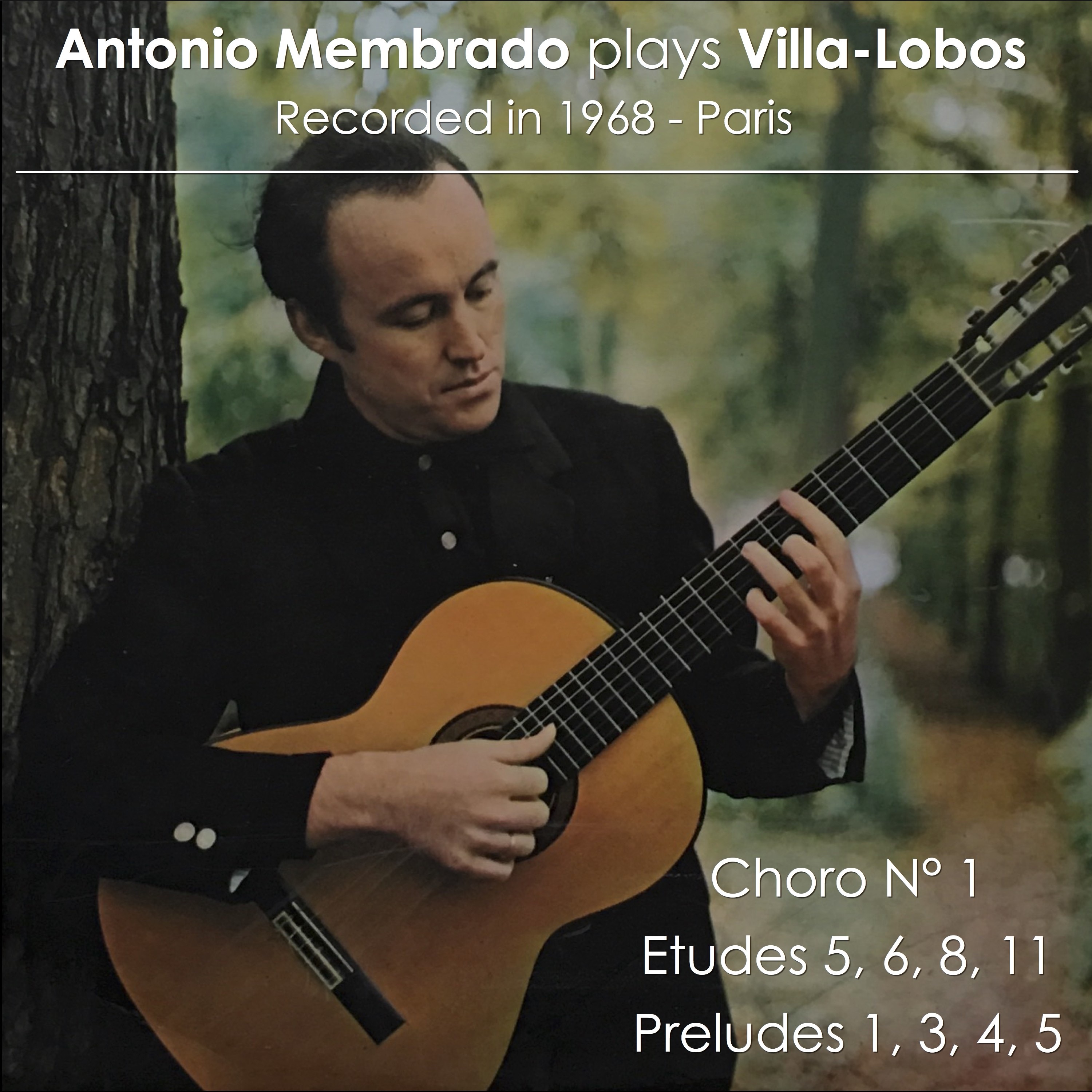 Antonio Membrado plays Villa-Lobos album cover