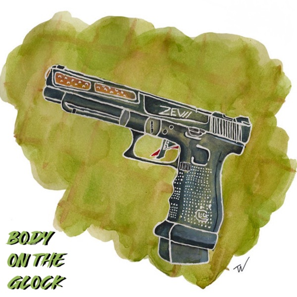Body on the Glock - Single album cover