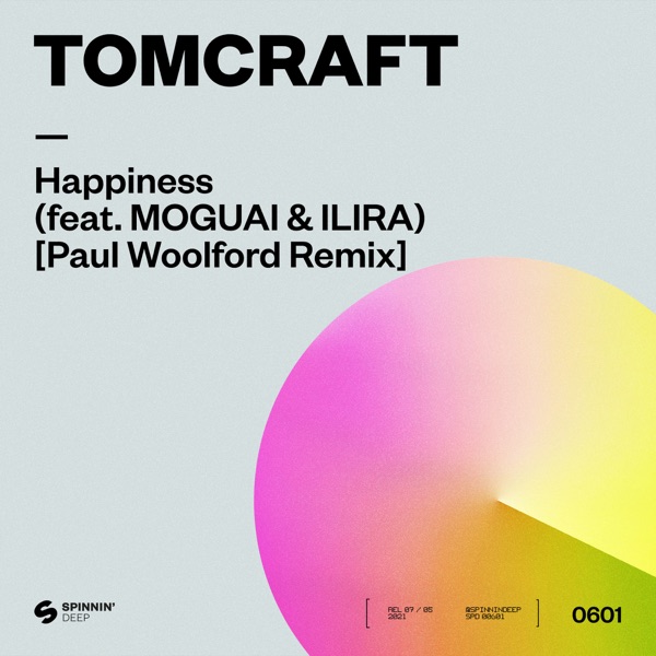 Happiness (feat. MOGUAI & ILIRA) [Paul Woolford Remix] - Single album cover