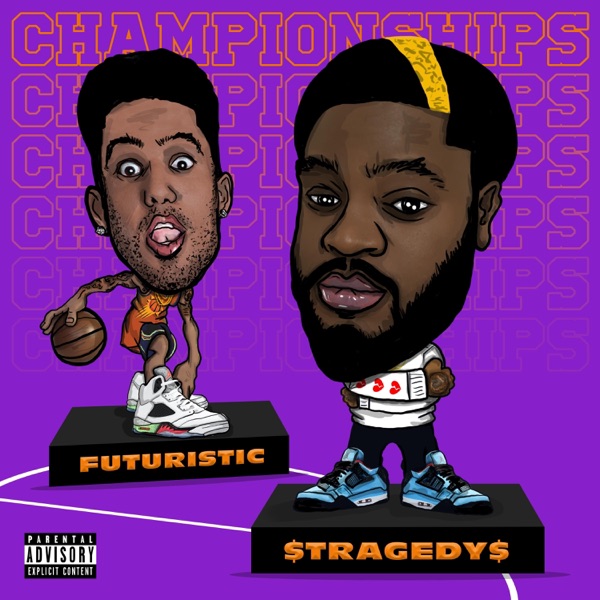 Championships (feat. Futuristic) - Single album cover