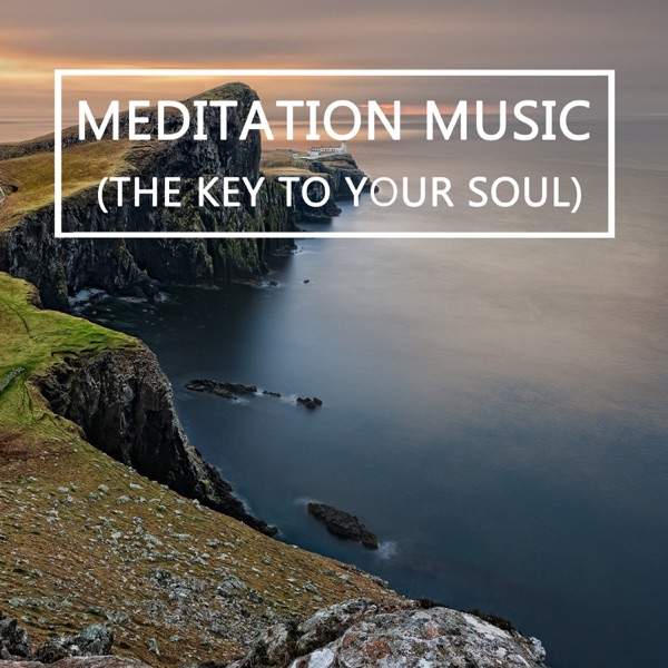 Meditation Music (The Key To Your Soul) album cover