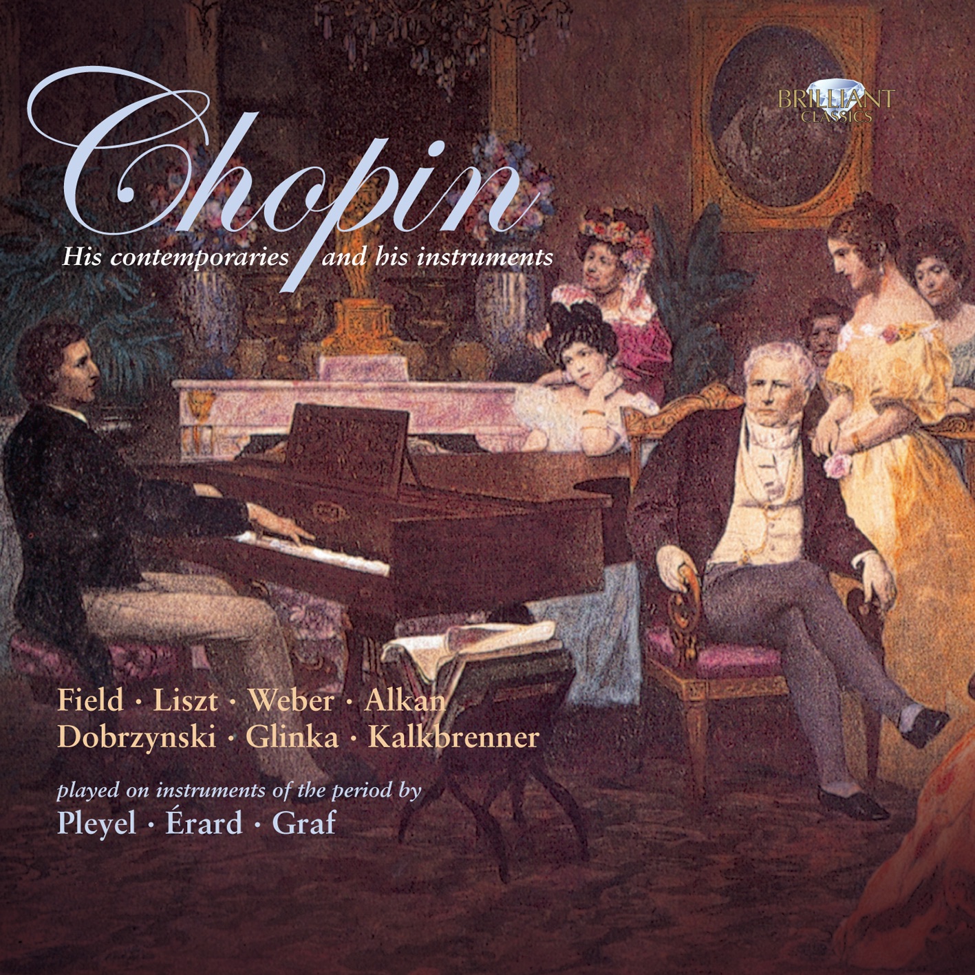 Chopin: His Contemporaries and His Instruments album cover