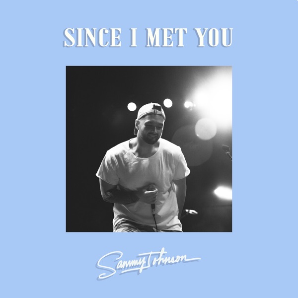 Since I Met You (Acoustic) - Single album cover