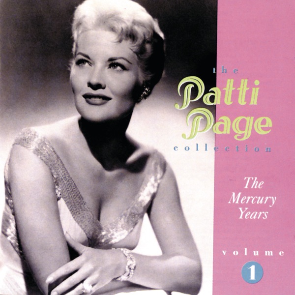 The Patti Page Collection: The Mercury Years, Vol. 1 album cover