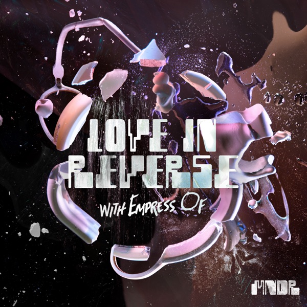 Love In Reverse (with Empress Of) - Single album cover