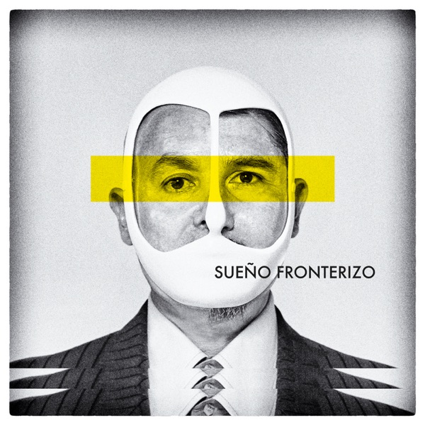 Sueño Fronterizo - Single album cover