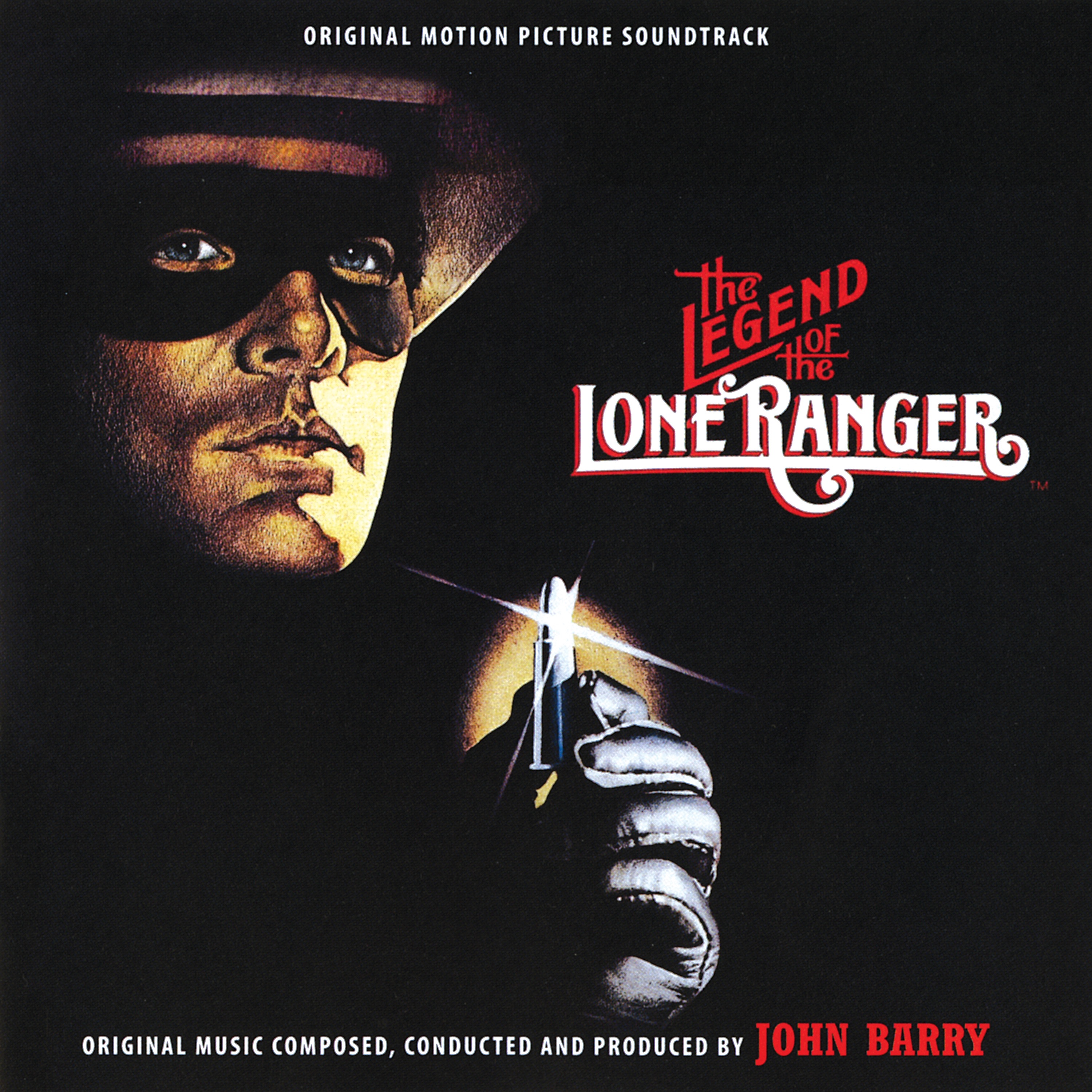 The Legend of the Lone Ranger (Original Motion Picture Soundtrack) by ...