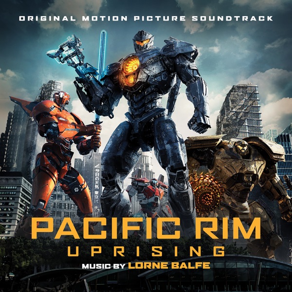 Pacific Rim Uprising (Original Soundtrack) album cover