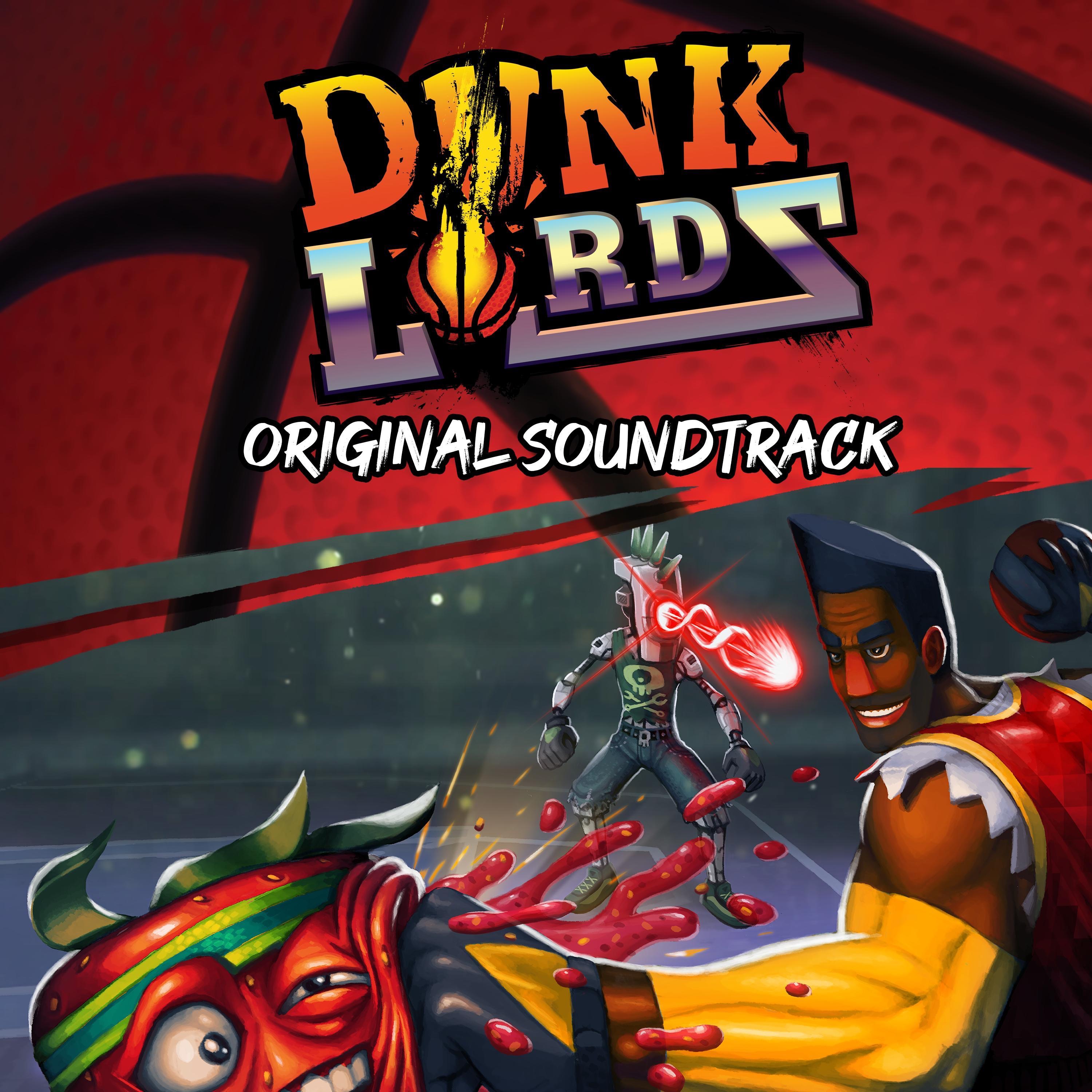 Dunk Lords (Original Video Game Soundtrack) album cover