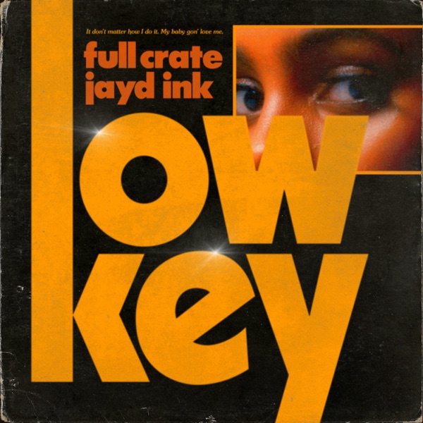 LowKey (feat. Jayd Ink) - Single album cover