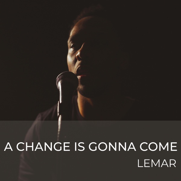 A Change Is Gonna Come - Single album cover