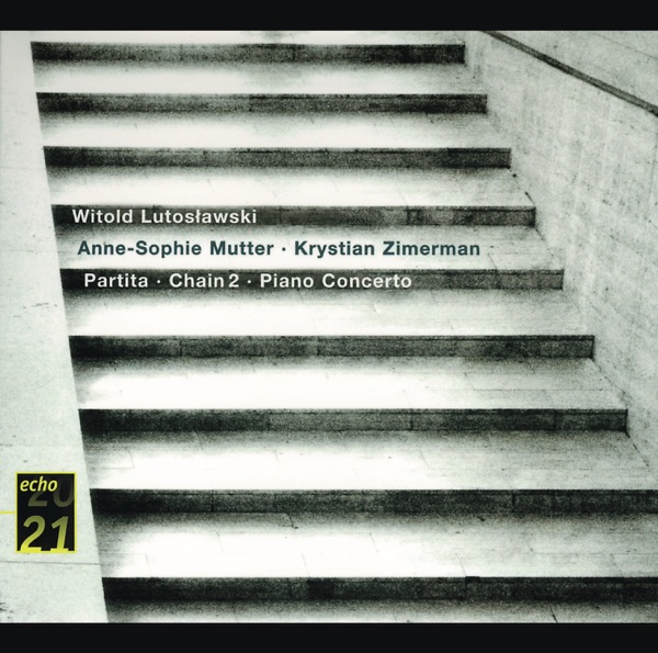 Lutoslawski: Piano Concerto - Partita - Chain 2 album cover
