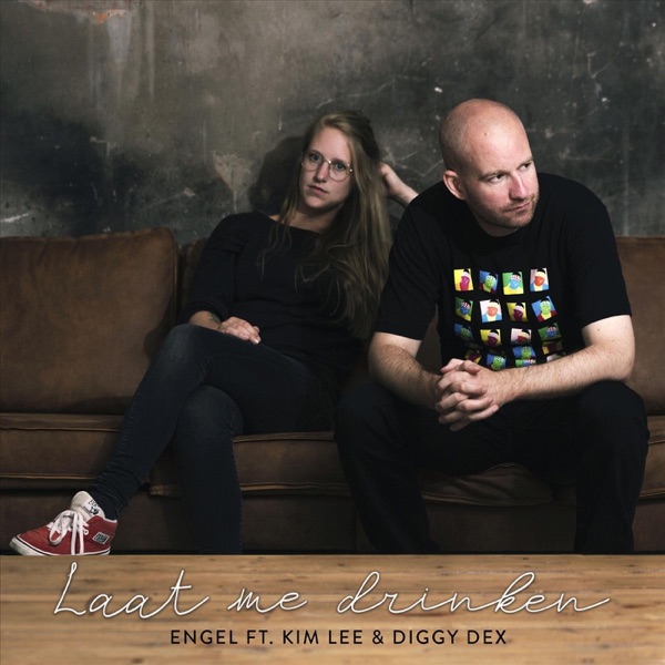 Laat Me Drinken (feat. Kim Lee & Diggy Dex) - Single album cover