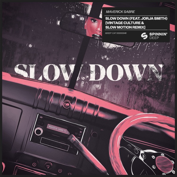 Slow Down (feat. Jorja Smith) [Vintage Culture & Slow Motion Remix] - Single album cover