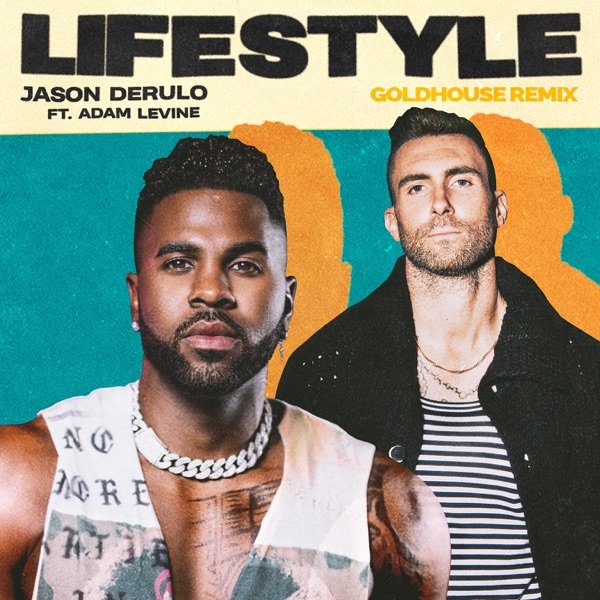 Lifestyle (feat. Adam Levine) [GOLDHOUSE Remix] - Single album cover