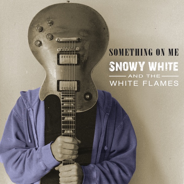 Something On Me (feat. The White Flames) album cover