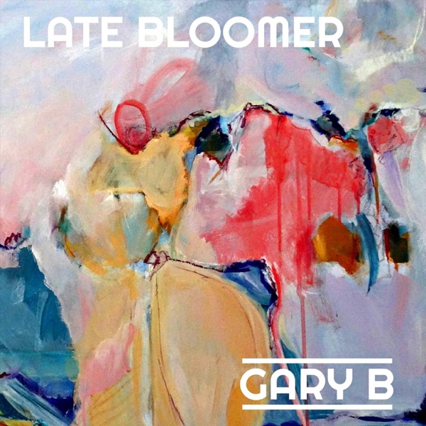 Late Bloomer - Single album cover