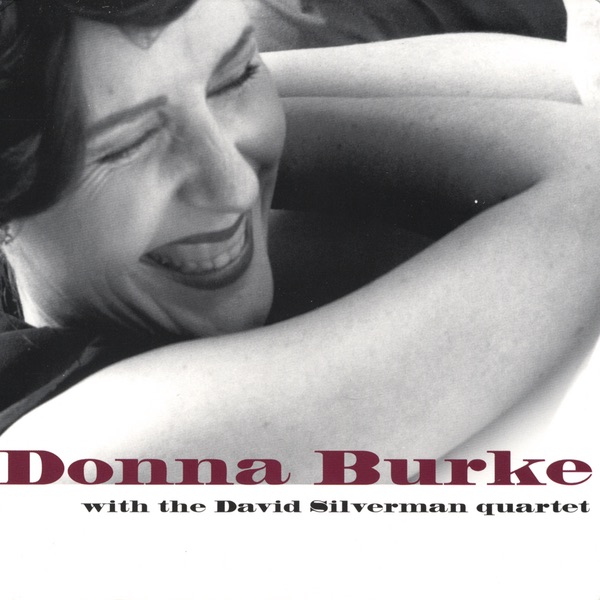 Donna Burke with the David Silverman Quartet album cover
