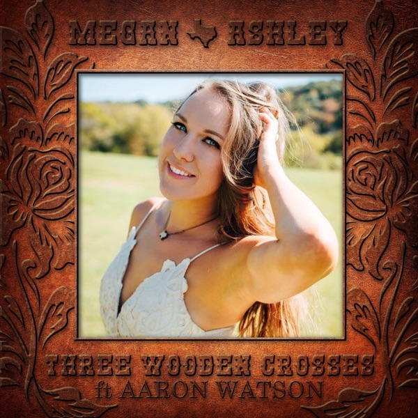 Three Wooden Crosses - Single (feat. Aaron Watson) - Single album cover