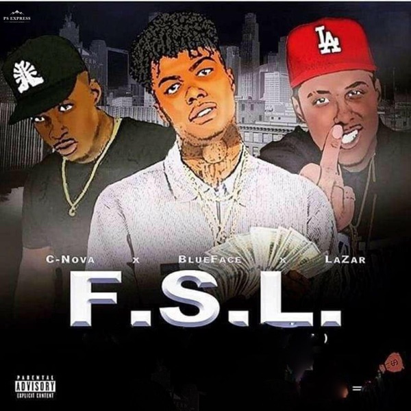 F.S.L. (feat. Blueface & Lazar) - Single album cover