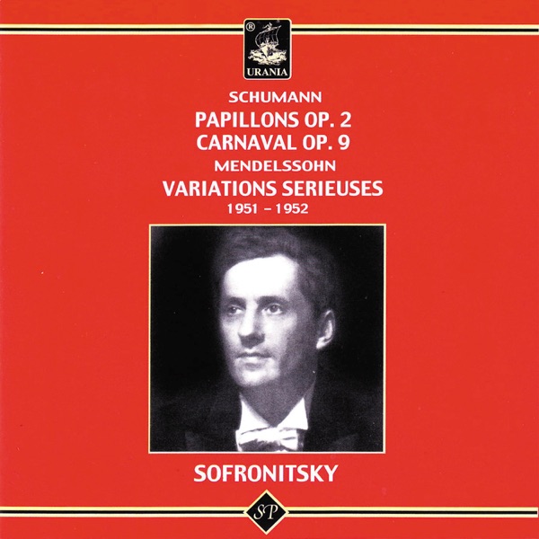 Schumann: Papillons & Carnaval - Mendelssohn: Variations Serieuses album cover