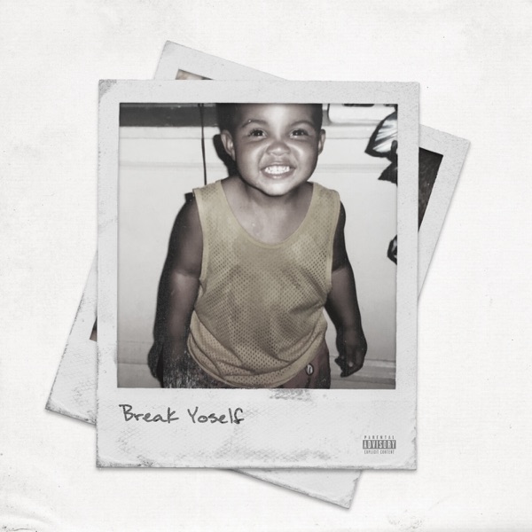 Break Yoself - Single album cover