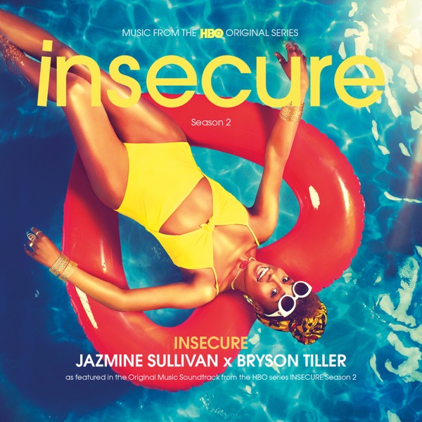 Insecure (from the HBO Original Series “Insecure”) - Single album cover