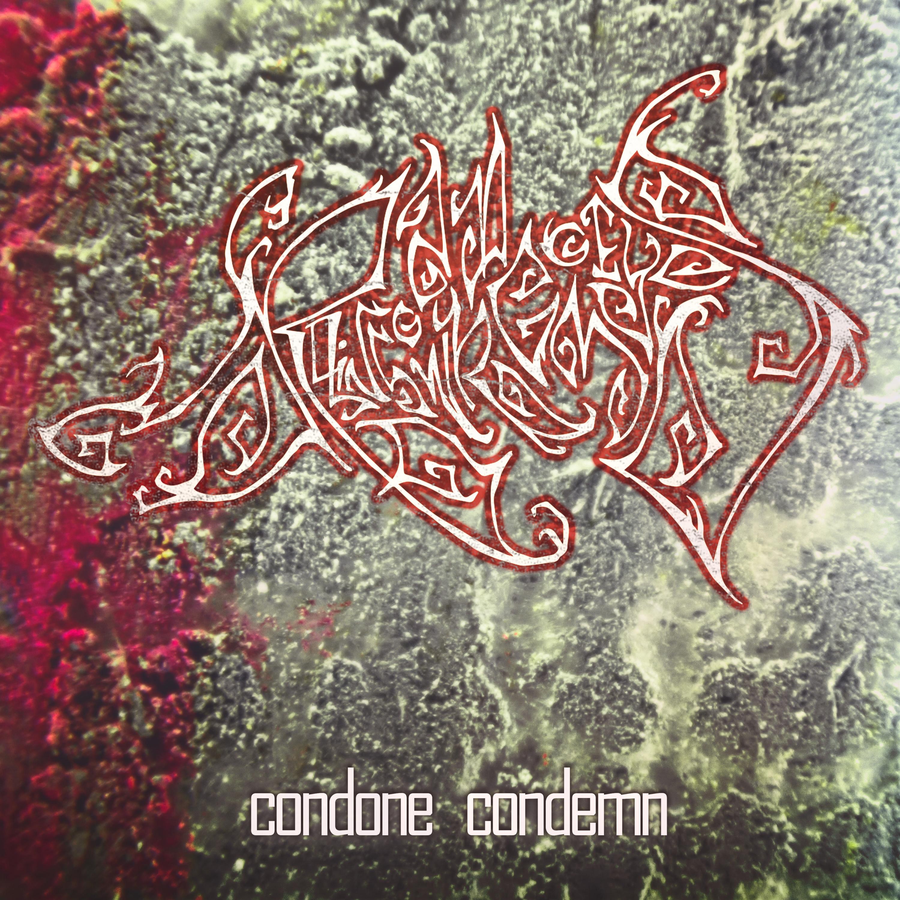 Condone  Condemn - Single album cover