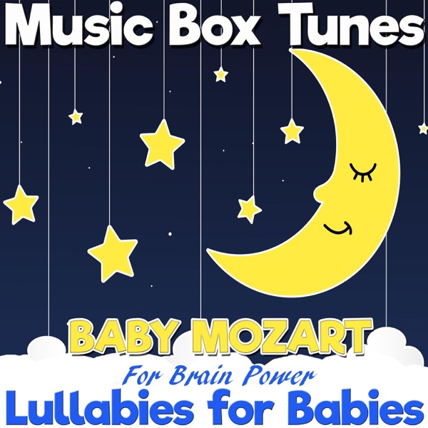 Lullabies for Babies: Baby Mozart for Brain Power album cover