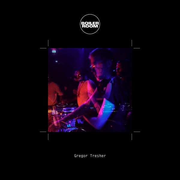 Boiler Room: Gregor Tresher in Berlin, Oct 31, 2016 (DJ Mix) album cover