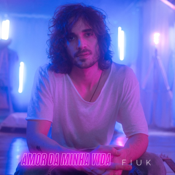 Amor da Minha Vida - Single album cover
