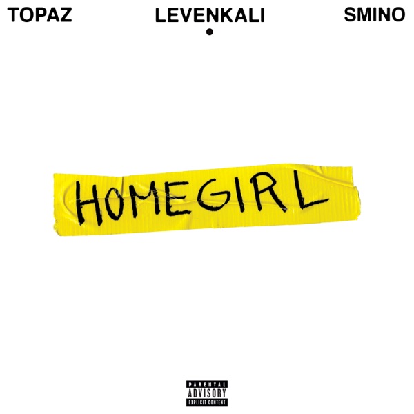 Homegirl (feat. Smino & Topaz Jones) - Single album cover
