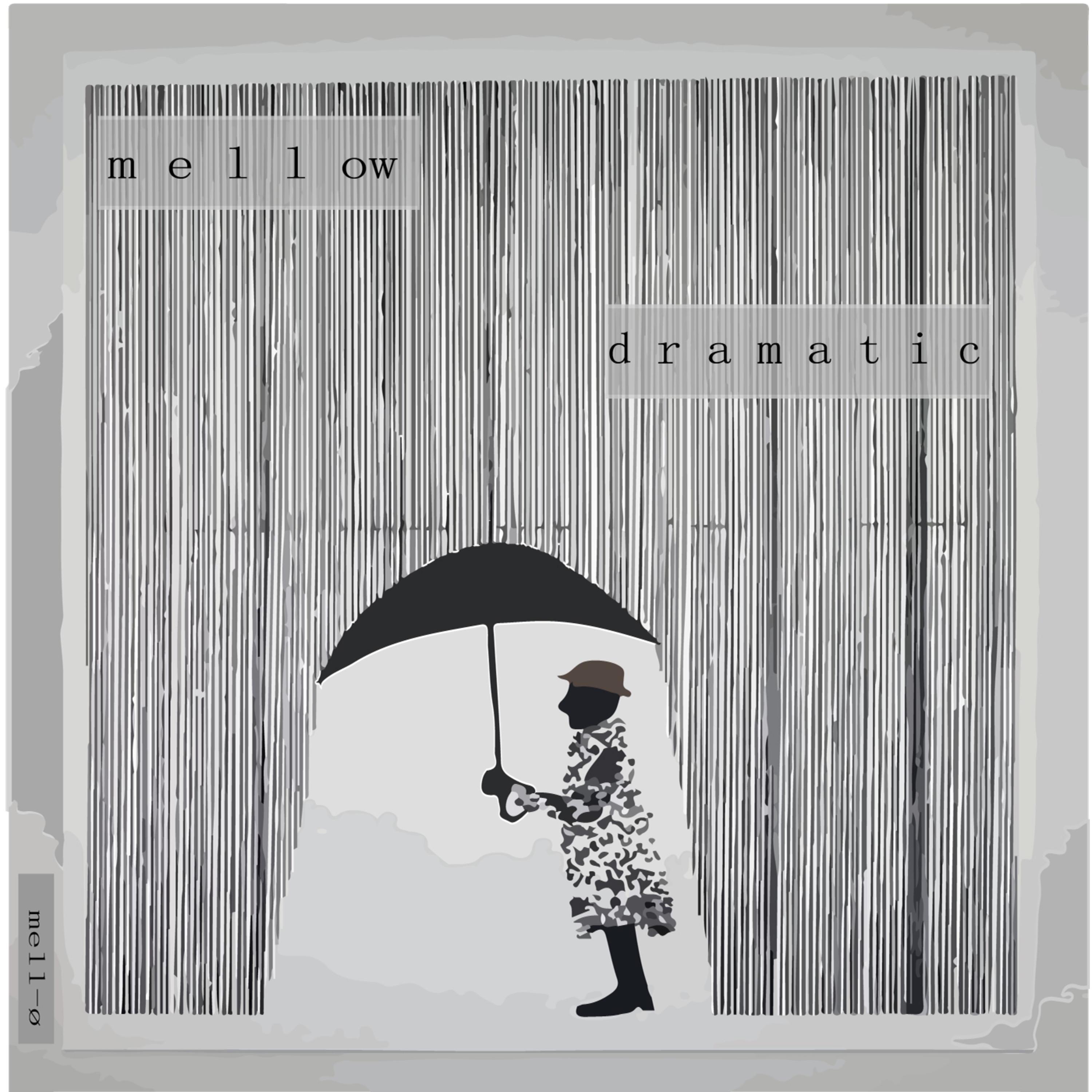 Mellow Dramatic - EP album cover