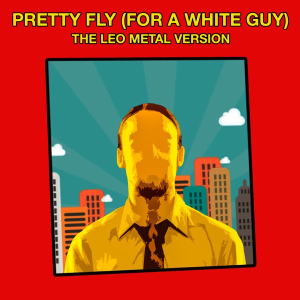 Pretty Fly (For a White Guy) [Metal Version] [feat. Stine Moracchioli] - Single album cover