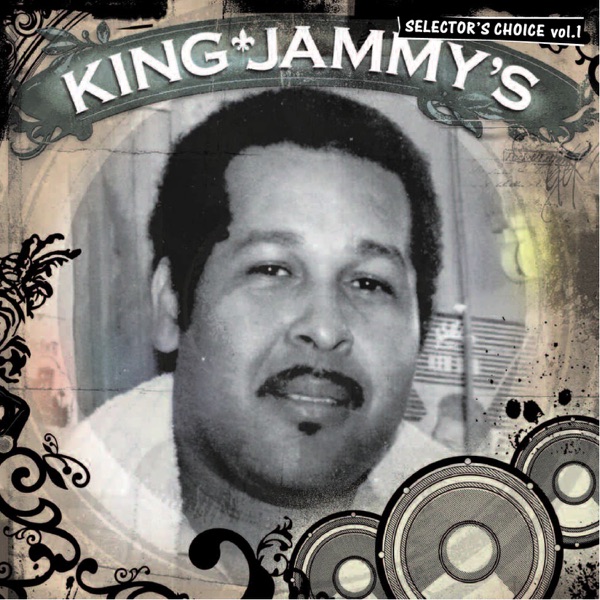 King Jammy's - Selector's Choice, Vol. 1 album cover