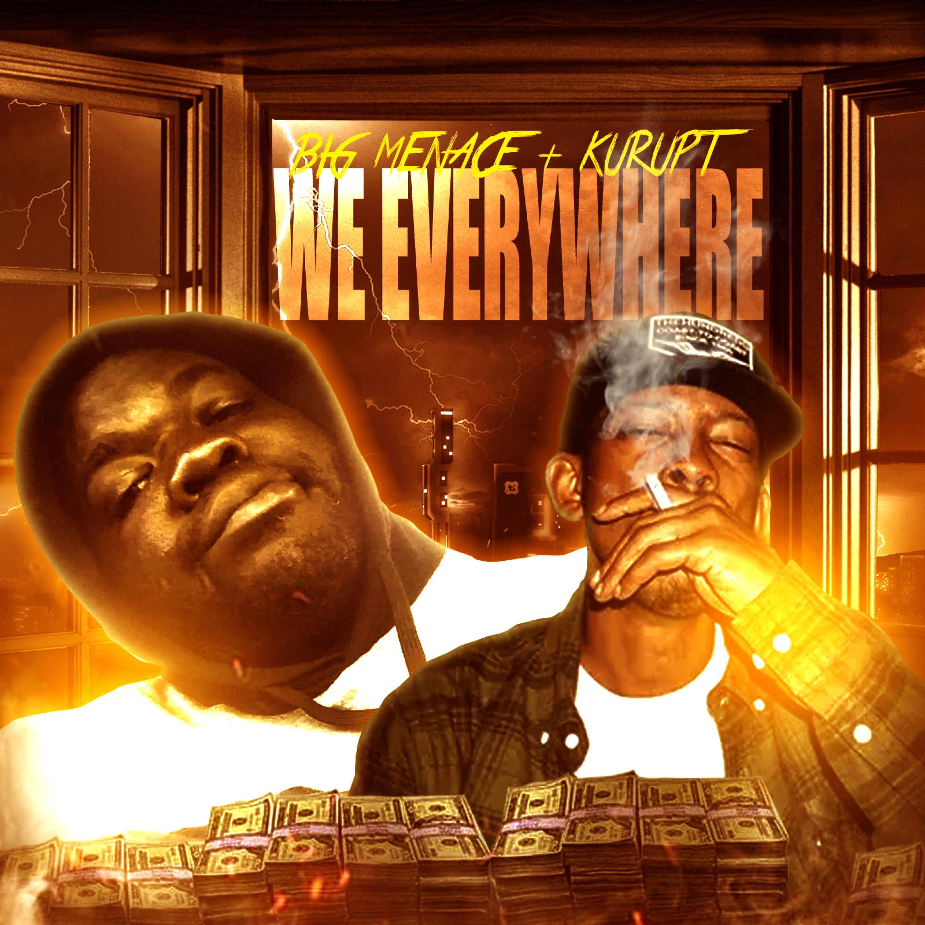 We everywhere (feat. Kurupt) - Single album cover