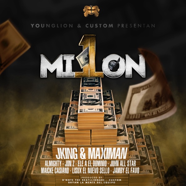 1 Millón (feat. Almighty, Jon Z, Ele A, Juhn Allstar, Maicke Casiano, Lisux & Jamby el Favo) - Singl album cover