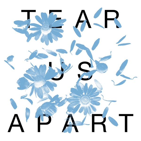 Tear Us Apart album cover