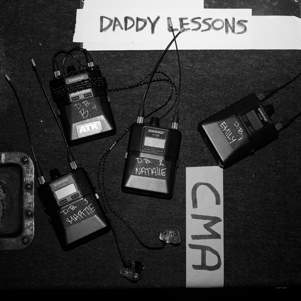 Daddy Lessons (feat. The Chicks) - Single album cover