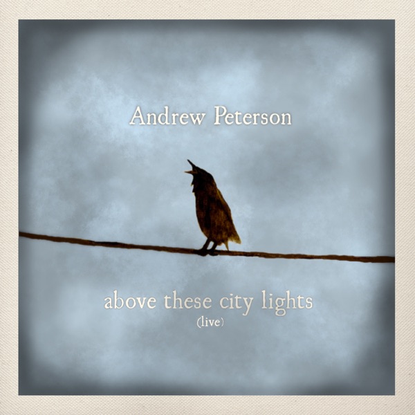 Above These City Lights (Live) album cover