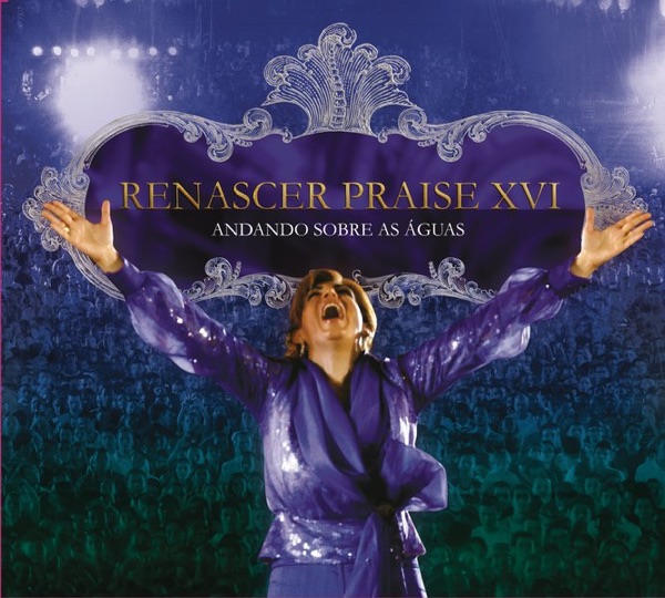 Renascer Praise 16 (Andando Sobre as Águas) [Ao Vivo] album cover