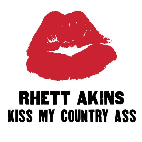 Kiss My Country Ass - Single album cover