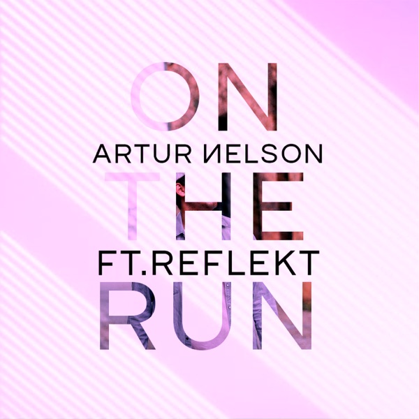 On the Run (feat. Reflekt) - Single album cover