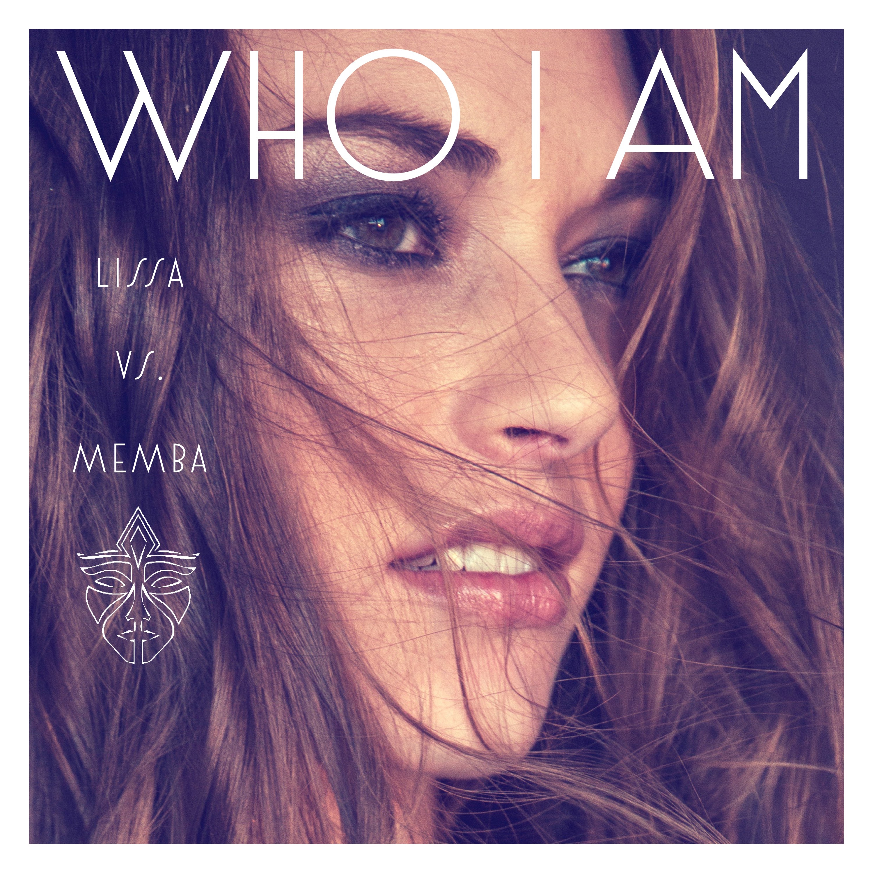 Who I Am (LissA vs. MEMBA) - Single album cover
