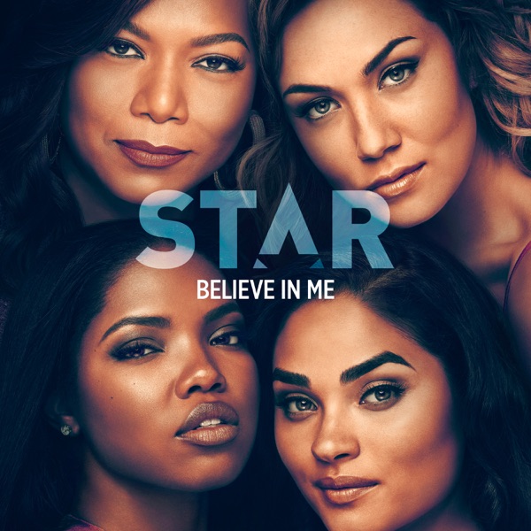 Believe in Me (feat. Ryan Destiny) [From “Star” Season 3] - Single album cover