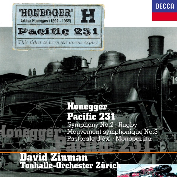 Honegger: Symphony No. 2, Pacific 231, Pastorale d'été, Rugby, Monopartita, Mouvement symphonique No album cover