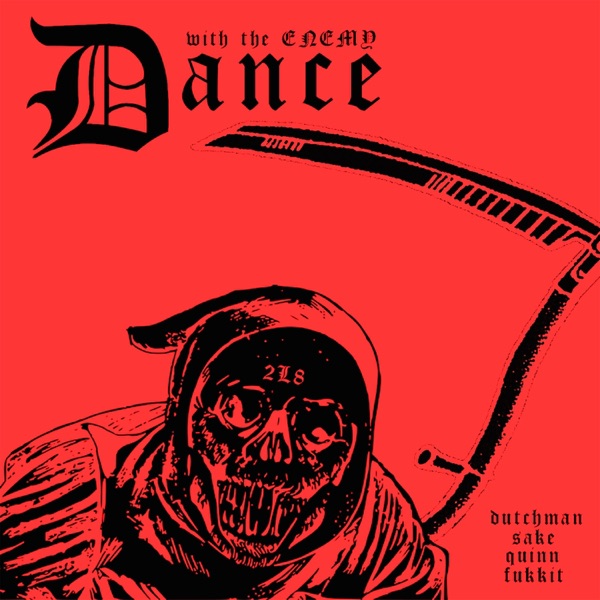 Dance With the Enemy (feat. FUKKIT & QUINN.) - Single album cover