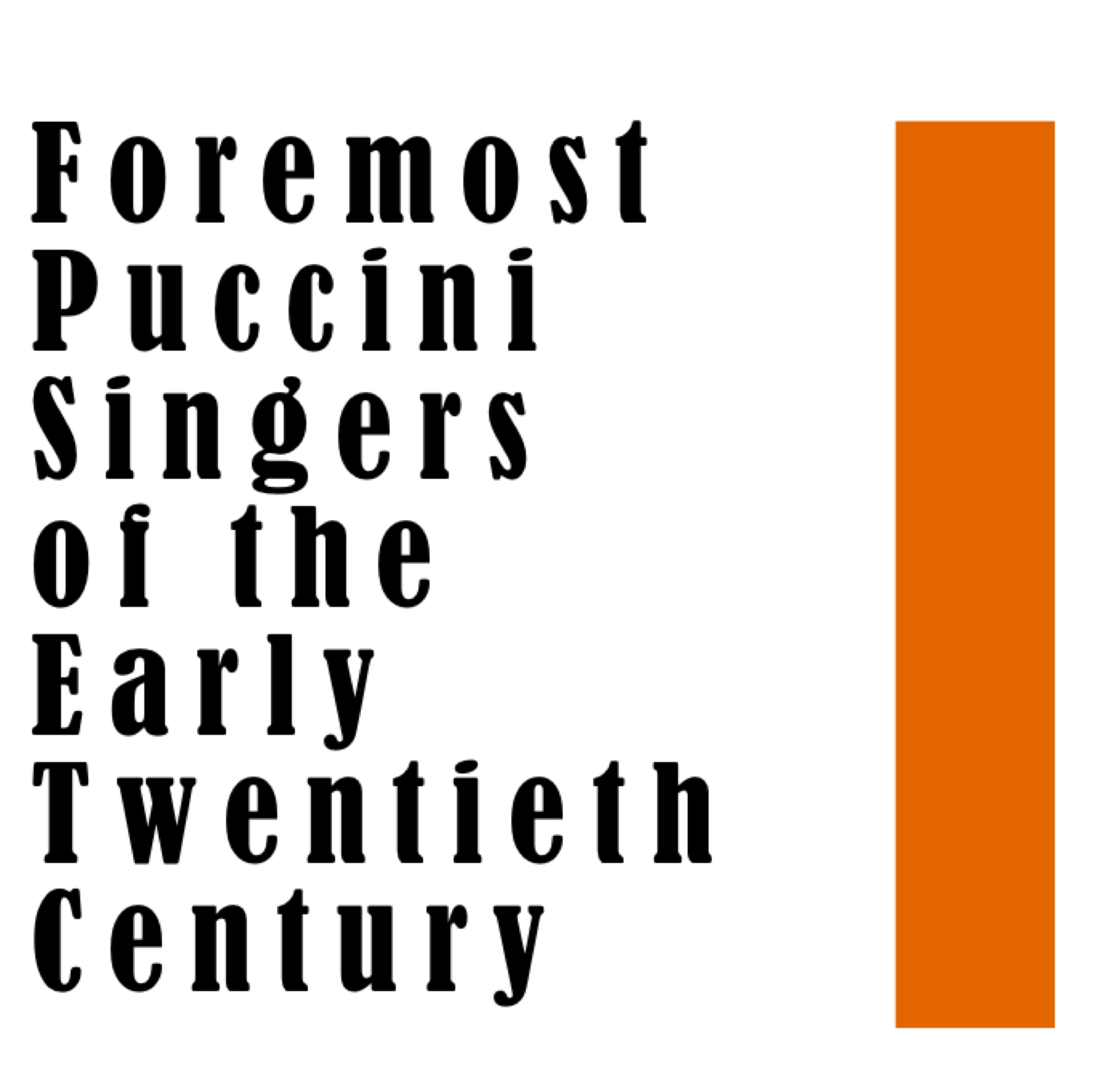 Foremost Puccini Singers of the Early Twentieth Century album cover